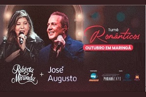 Turnê Românticos com Roberta Miranda e José Augusto – Maringá PR